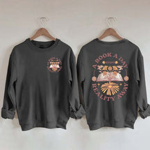 Book a Day Keeps Reality Away Sweatshirt
