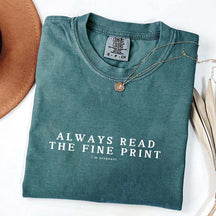 Always Read The Fine Print Pregnancy T-Shirt