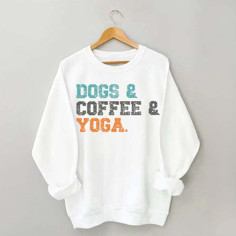 Dog Coffee Yoga Sweatshirt