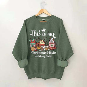 This Is My Christmas Movie Sweatshirt