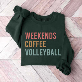 Weekends Coffee Volleyball Sport Sweatshirt