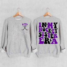 Custom In My Hockey Sister Era Sweatshirt
