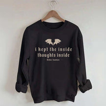 I Kept The Inside Thoughts Inside Sweatshirt