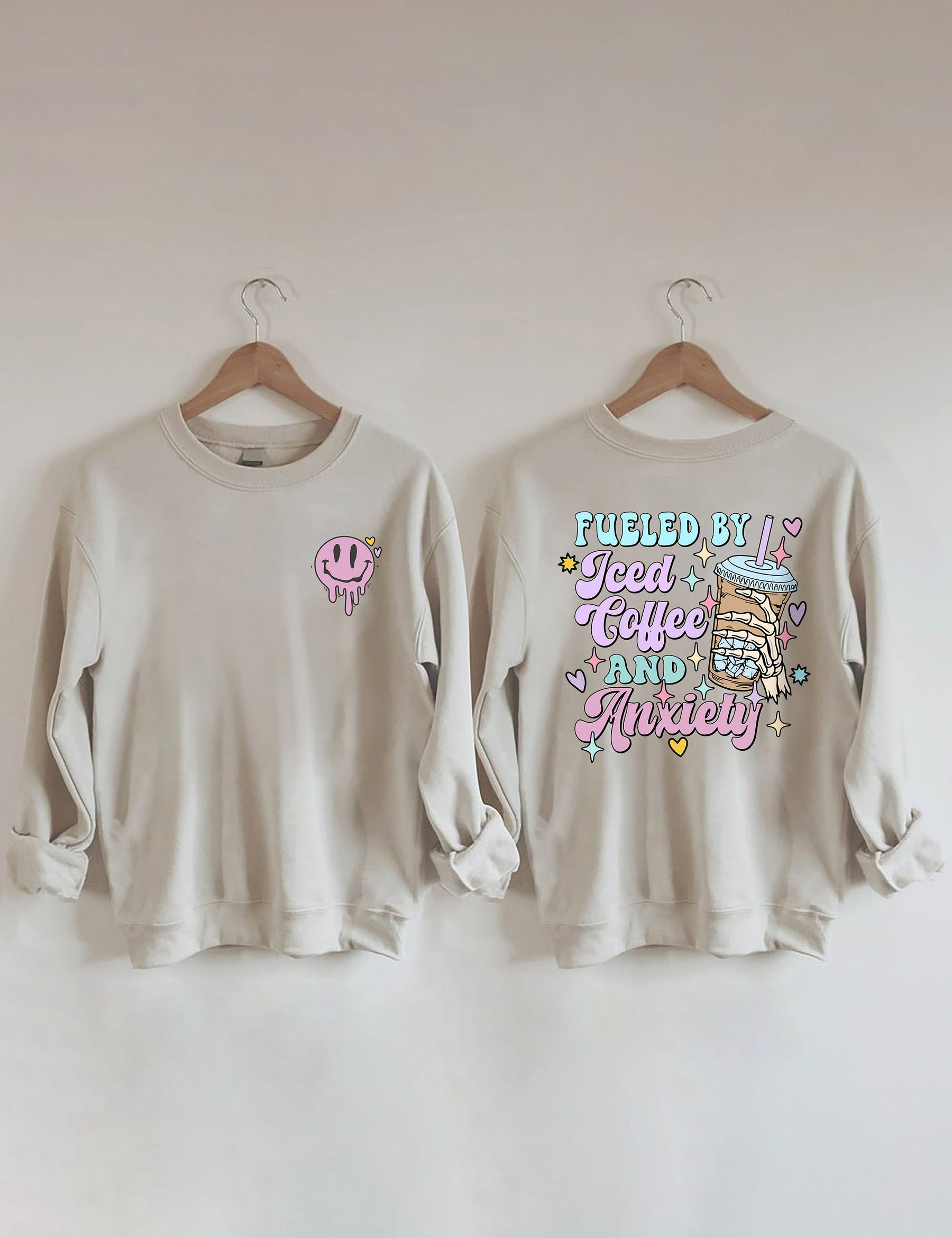 Fueled By İced Coffee And Anxiety Sweatshirt