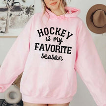Hockey Is My Favorite Season Hoodie
