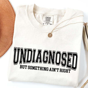 Undiagnosed But Something Ain?¡¥t Right Simple T-Shirt