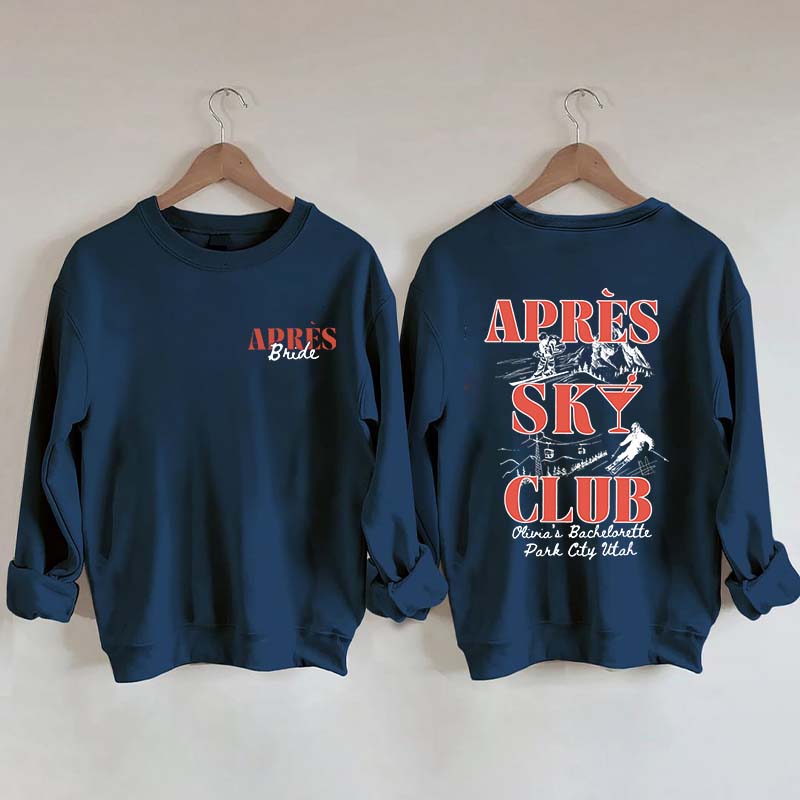 Custom Apres Ski Bachelorette Sweatshirt