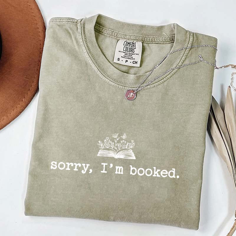 Sorry I'm Booked T-Shirt