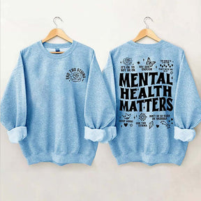 Mental Health Matters Sweatshirt
