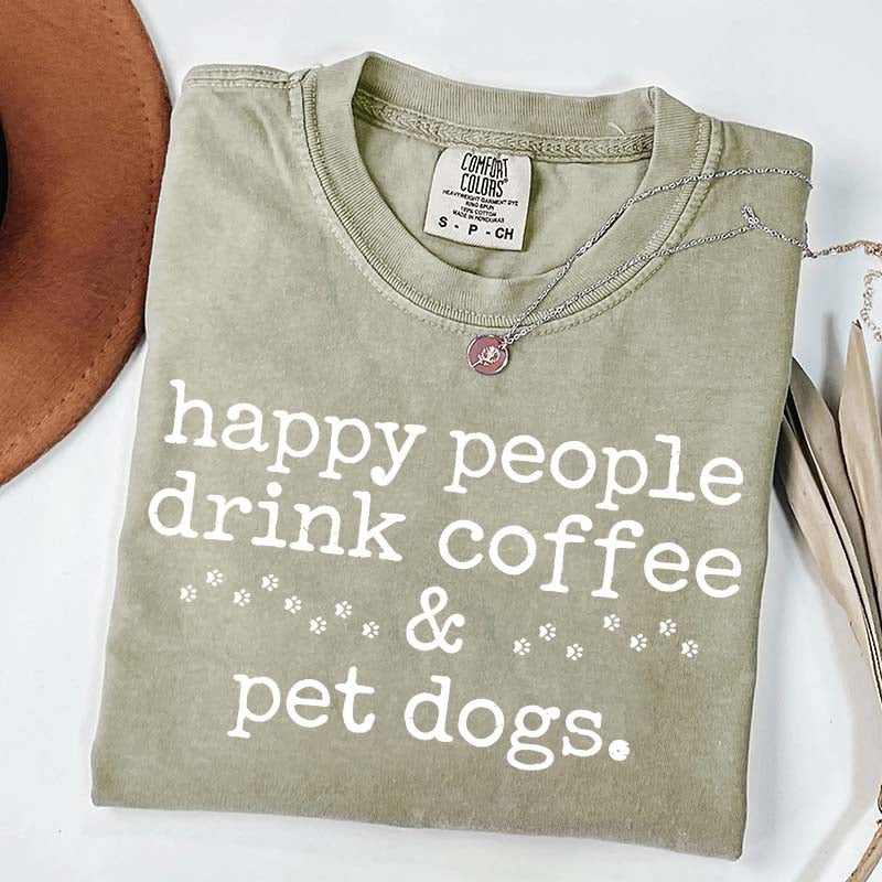 Cute Paw Happy People Draink Coffee Pet Dogs T-Shirt