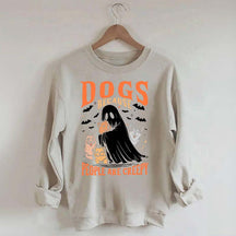 Funny Dogs Because People Are Creepy Sweatshirt