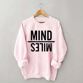 Mind Miles Sweatshirt