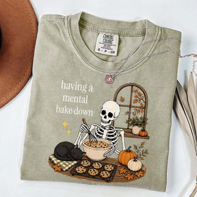 Having A Mental Bake Down Baking Skeleton T-Shirt