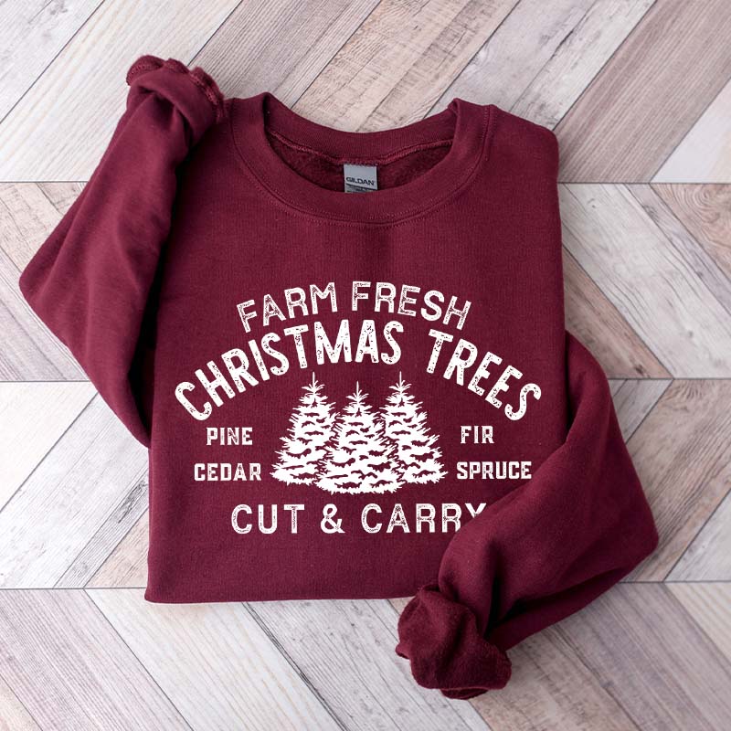 Farm Fresh Christmas Trees Cut & Carry Sweatshirt