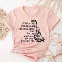 Practicing Compassion T-Shirt