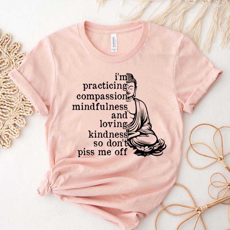 Practicing Compassion T-Shirt