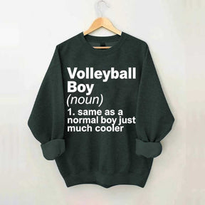 Volleyball Boy Definition Funny Sweatshirt