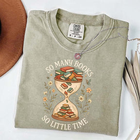 So Many Books So Little Time T-Shirt