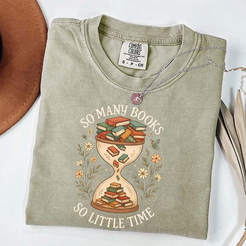 So Many Books So Little Time T-Shirt