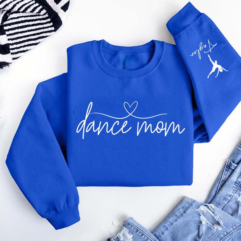 Custom Dance Mom Sweatshirt