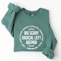 Radical Left Agenda Political Sweatshirt