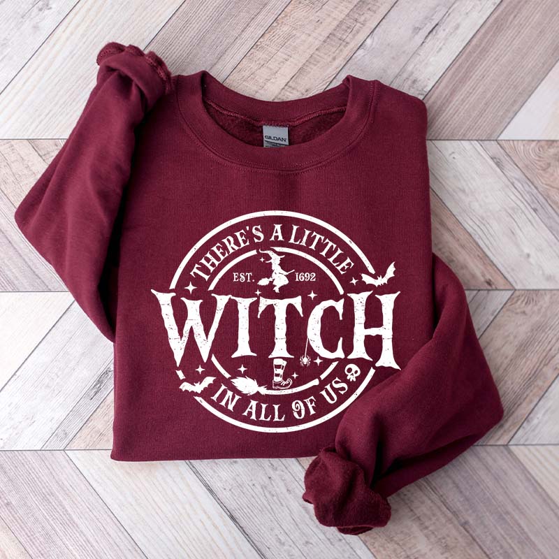There's a Little Witch in All of Us Sweatshirt