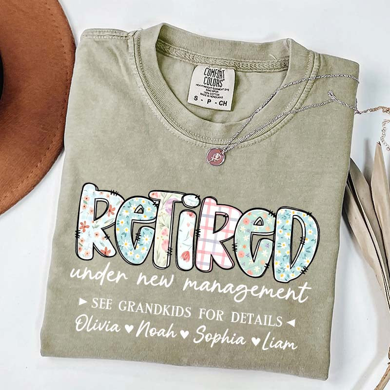 Retired Under New Management T-Shirt
