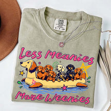 Less Meanies More Weenies Funny Dog T-Shirt