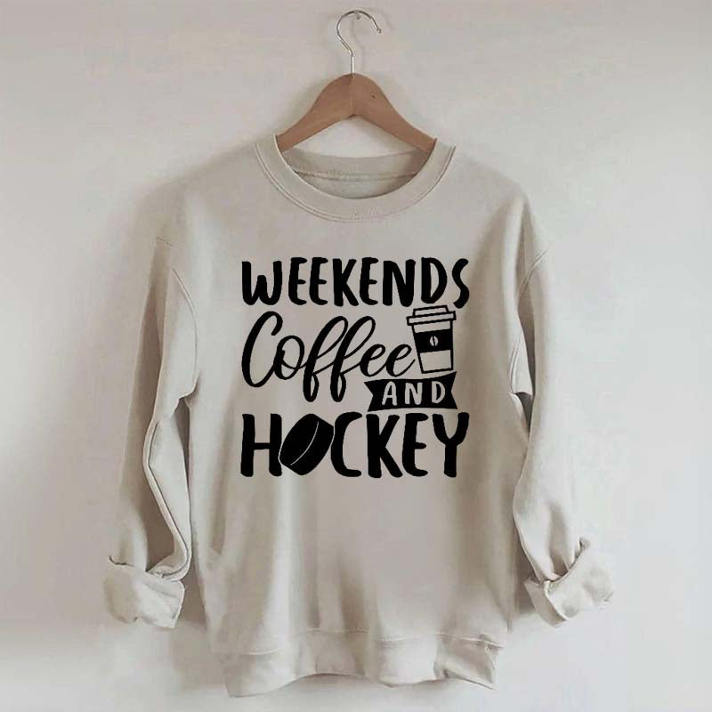 Weekends Coffee & Hockey Saying Sweatshirt