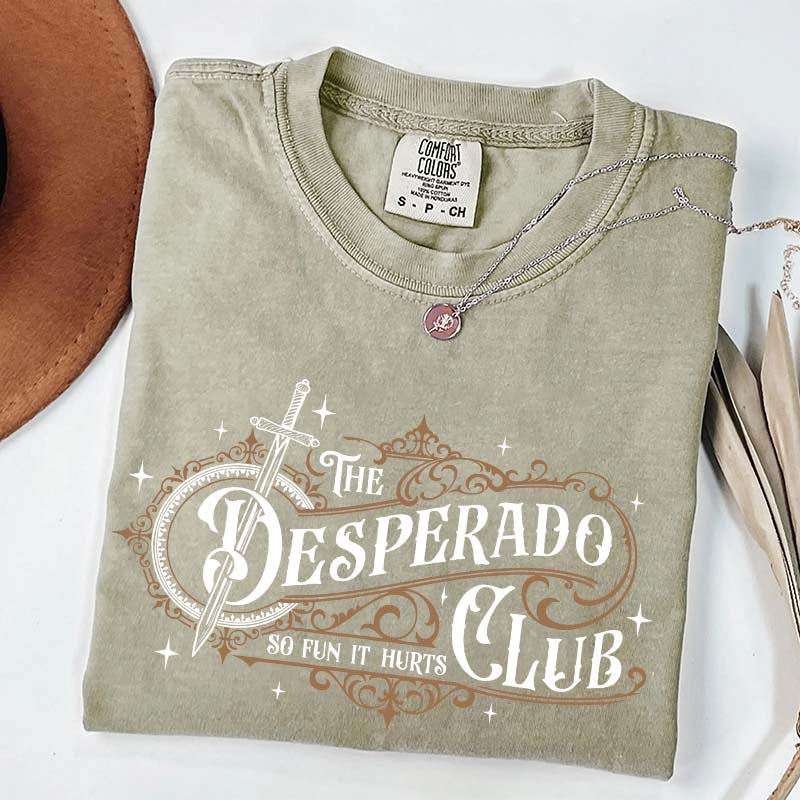 The Desperado Club Booktok T-Shirt