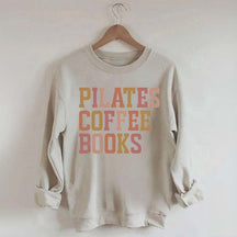Pilates Coffee Books Sweatshirt