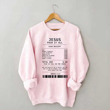 Jesus Paid It All Worship Sweatshirt
