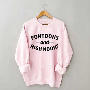 Pontoons and High Noons Lake Sweatshirt