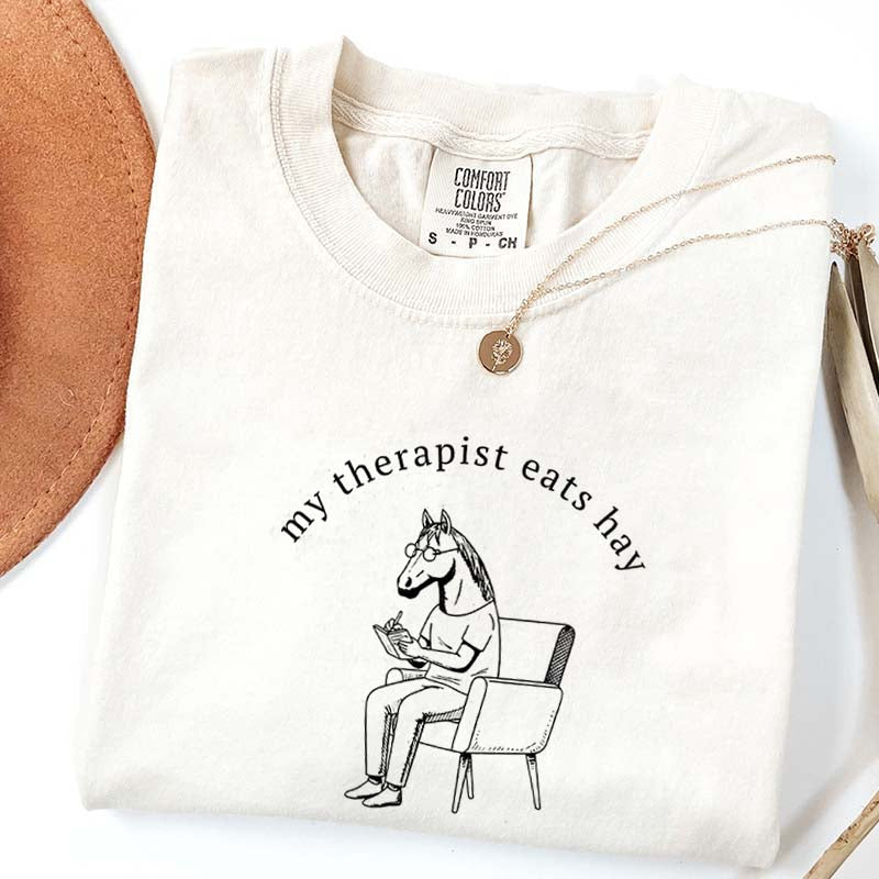 My Therapist Eats Hay Horse Lover T-Shirt