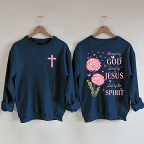 Blessed By God Loved By Jesus Led By The Spirit Sweatshirt