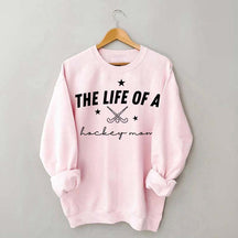The Life of a Hockey Mom Sweatshirt