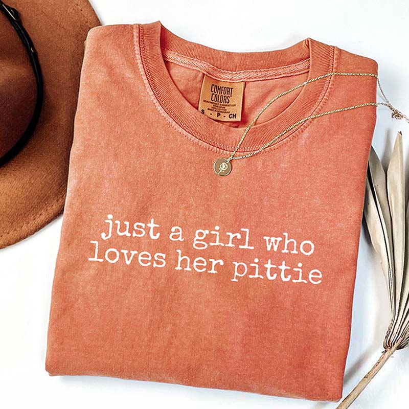 Just A Girl Who Loves Her Pittie T-Shirt