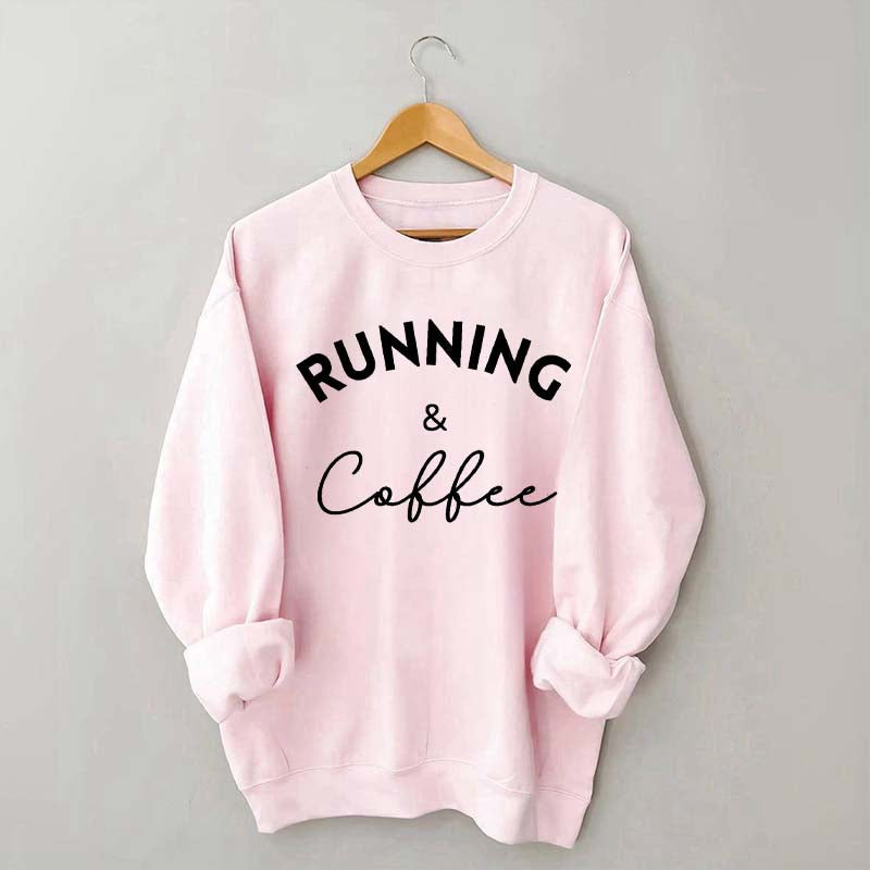 Running And Coffee Sweatshirt