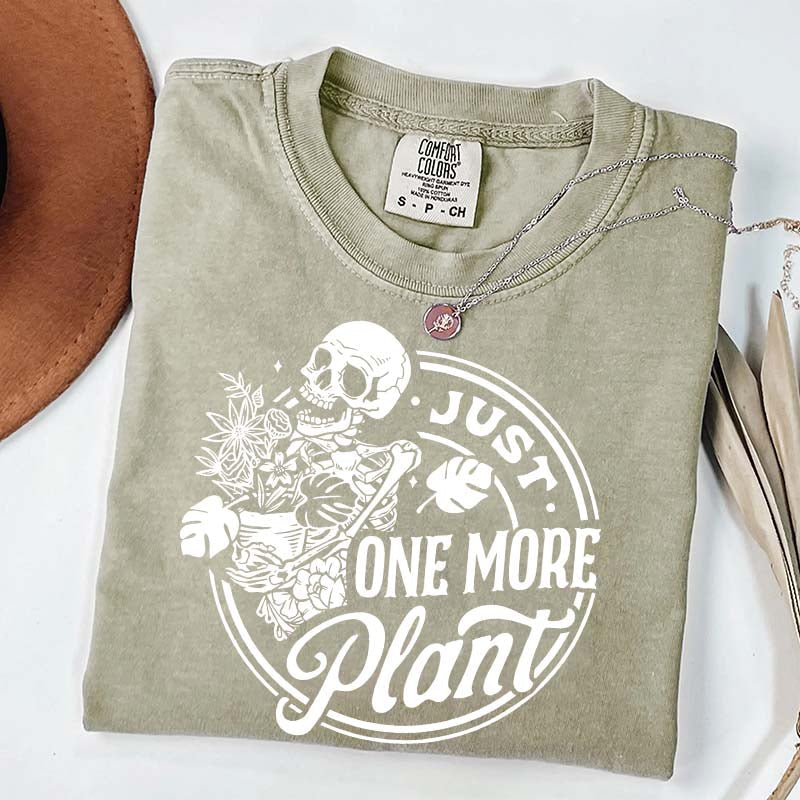 Just One More Plant Skull T-Shirt