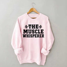 The Muscle Whisperer Sweatshirt