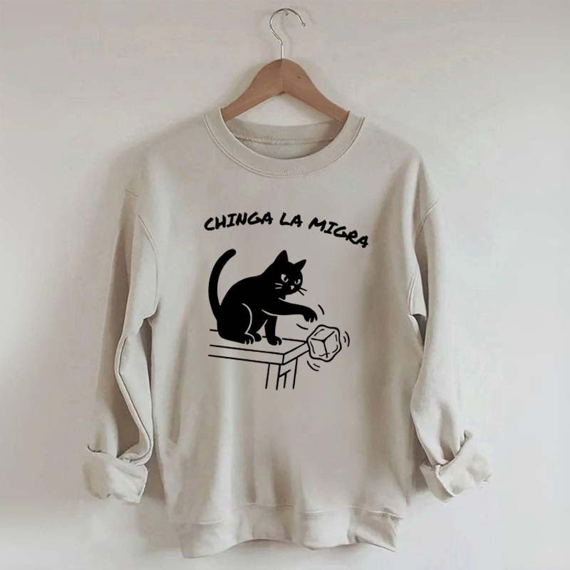 Chinga La Migra Cat Sweatshirt