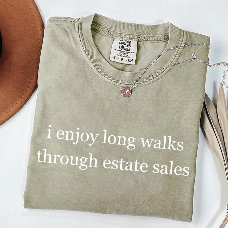 I Enjoy Long Walks Through Estate Sales T-Shirt