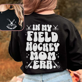 Custom In My Field Hockey Mom Era Retro Sweatshirt