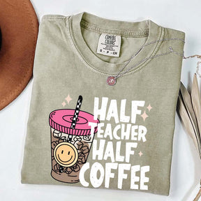 Half Teacher Half Coffee T-Shirt