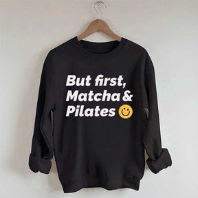 But First Matcha & Pilates Smile Face Sweatshirt