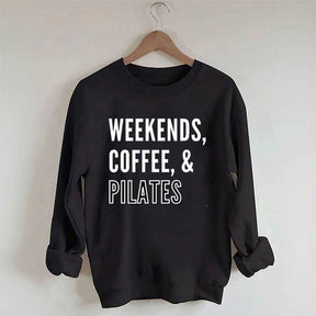 Weekends Coffee & Pilates Sweatshirt