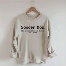 Soccer Mom Themed Mothers Day Sweatshirt