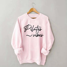 Pilates Vibes Sweatshirt