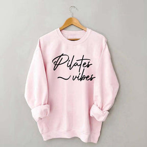 Pilates Vibes Sweatshirt