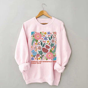 Fearfully And Wonderfully Made Abstract Flower Sweatshirt